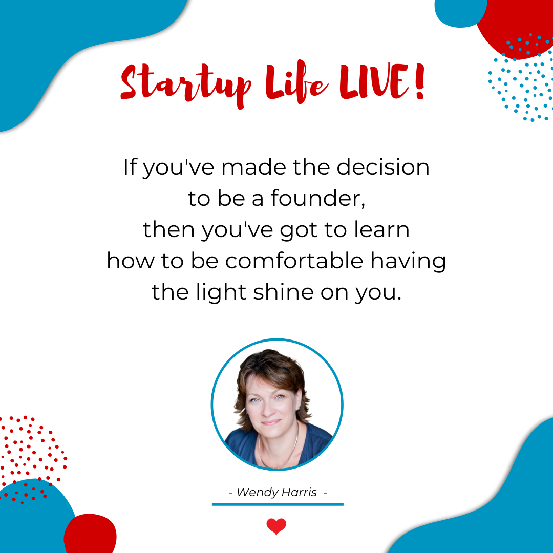 Wendy Harris Startup Life Quote