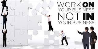 Work on your business